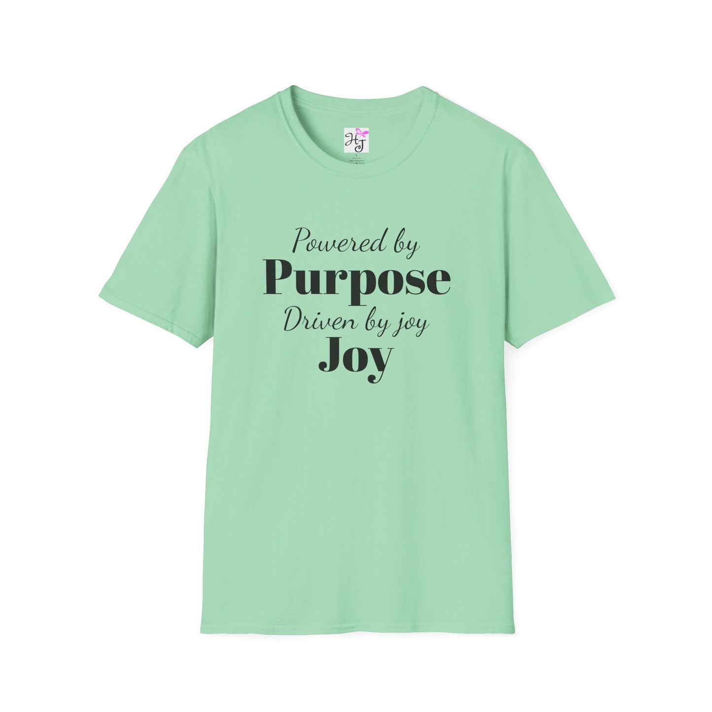 Powered by purpose, Positive quote t-shirt Softstyle T-Shirt