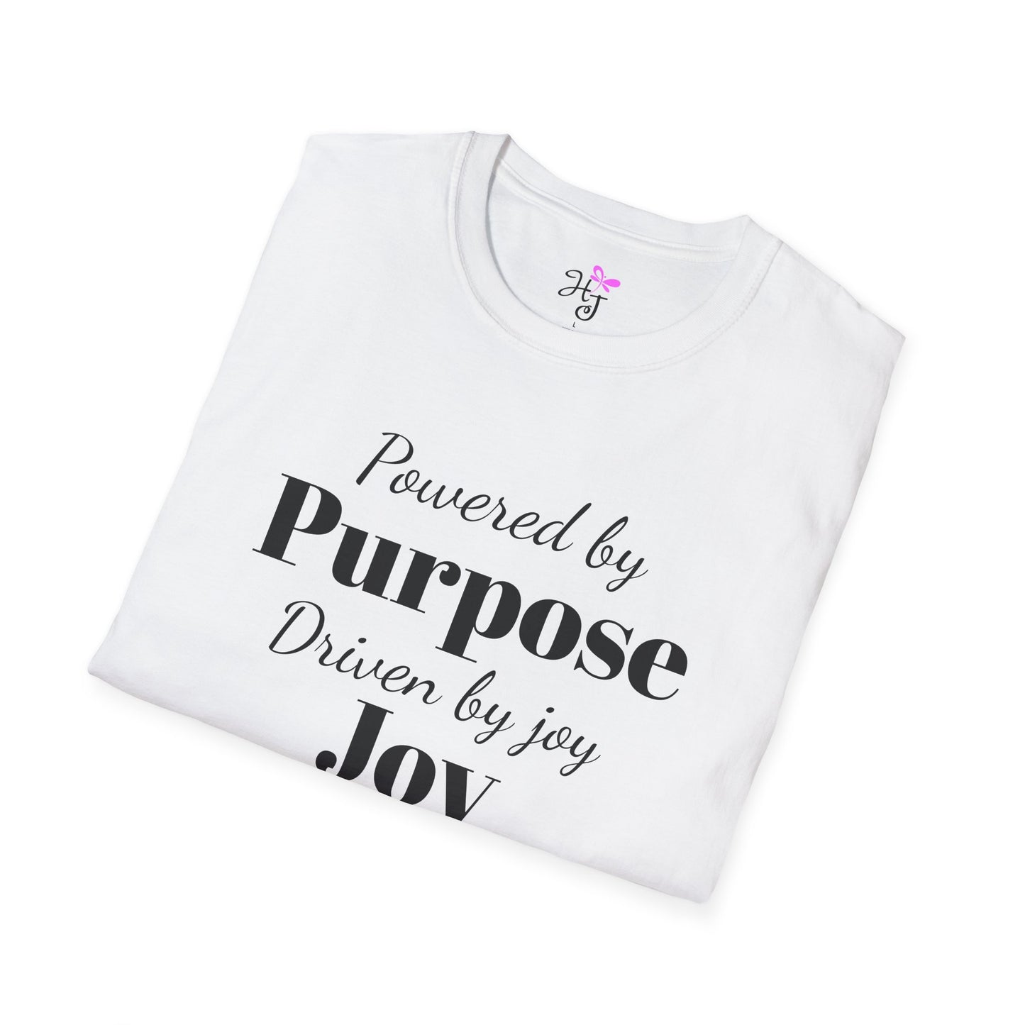 Powered by purpose, Positive quote t-shirt Softstyle T-Shirt