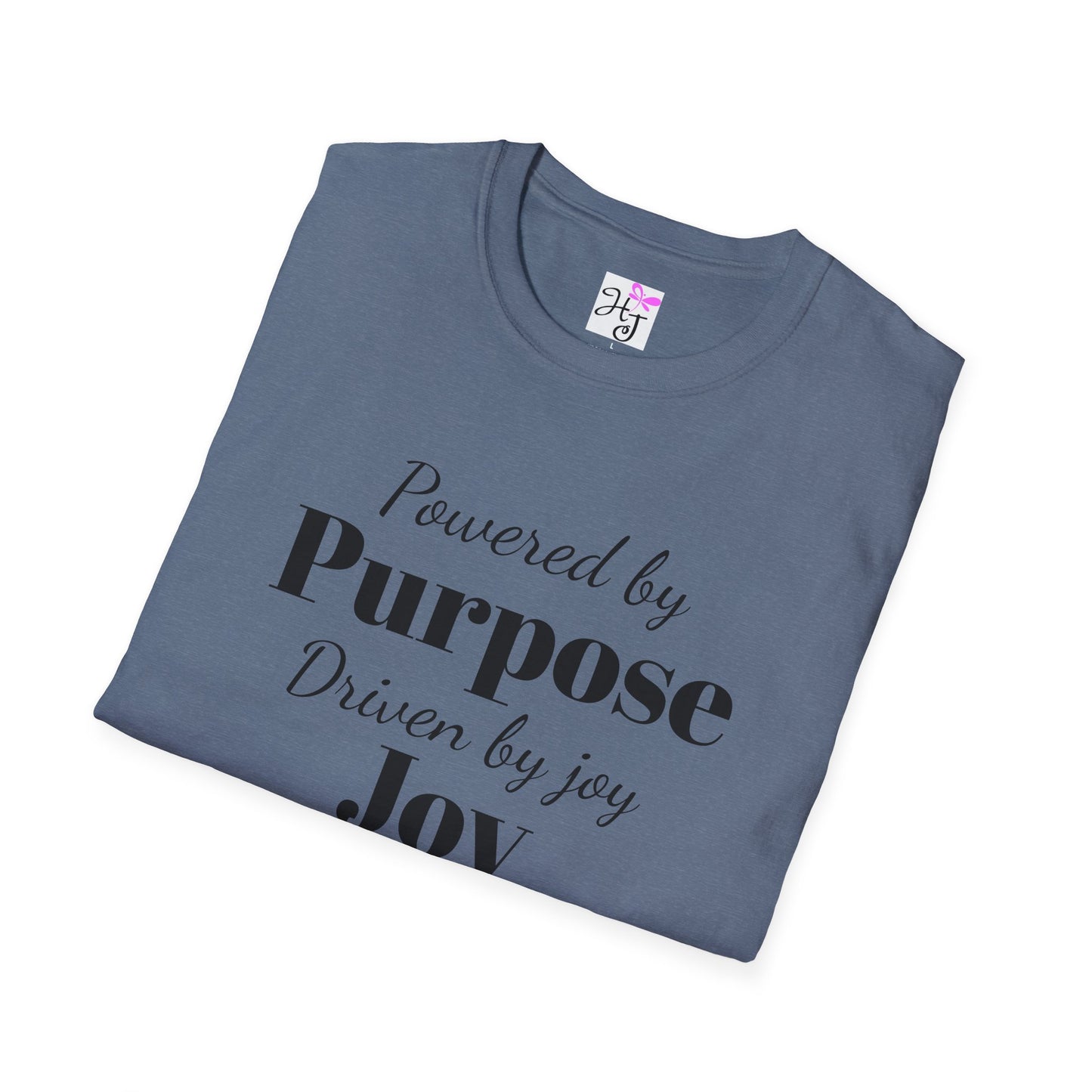 Powered by purpose, Positive quote t-shirt Softstyle T-Shirt