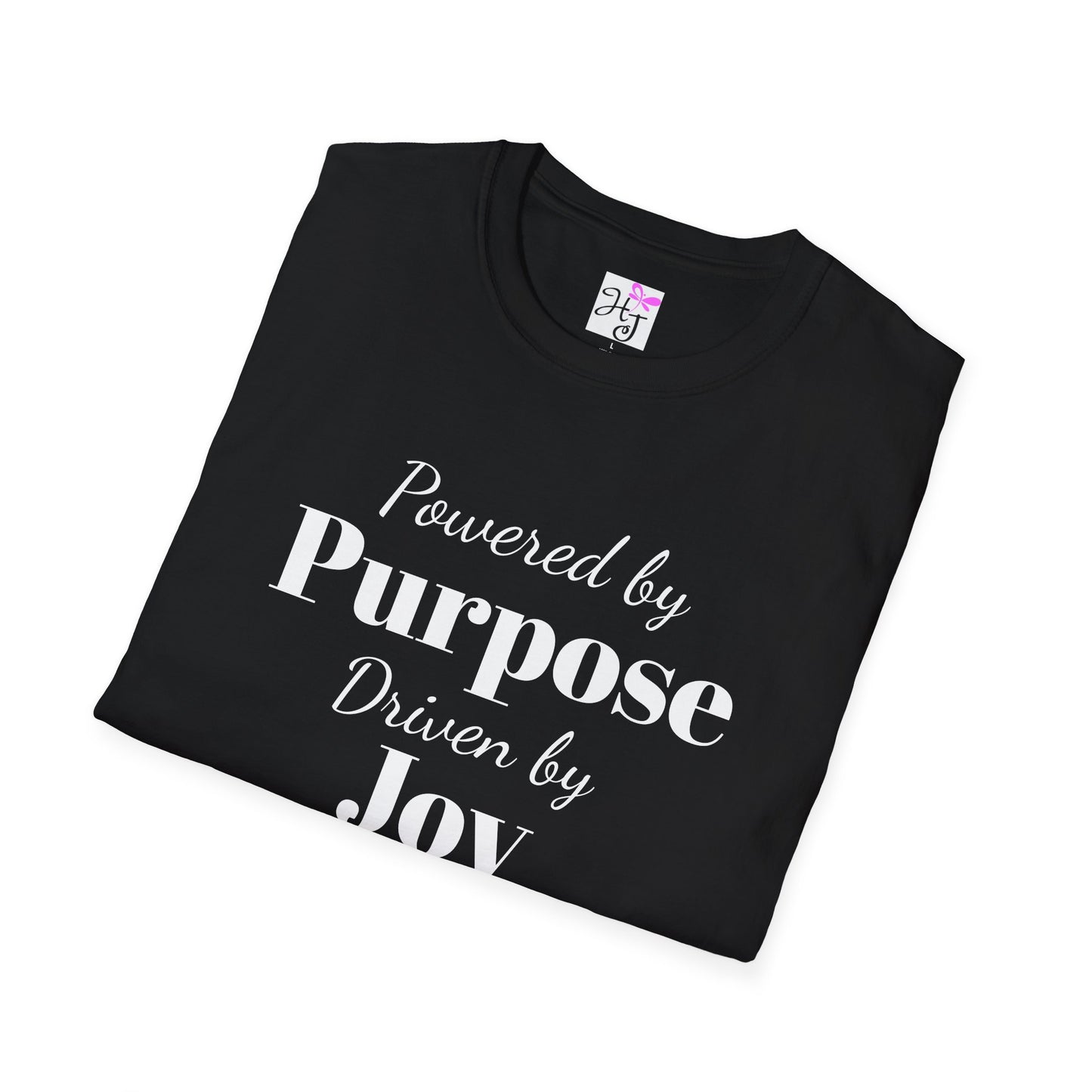 Powered by purpose, Positive quote t-shirt Softstyle T-Shirt
